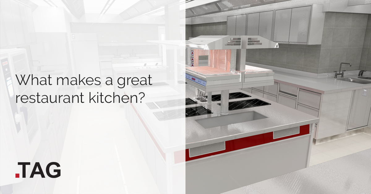 Restaurant Kitchen Design Guide | TAG Catering Equipment